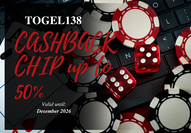 TOGEL138 Cashback Chip 50%